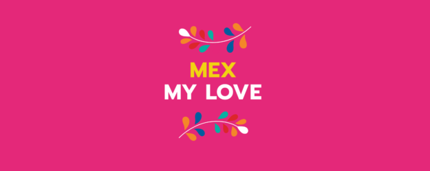 Mex My Love